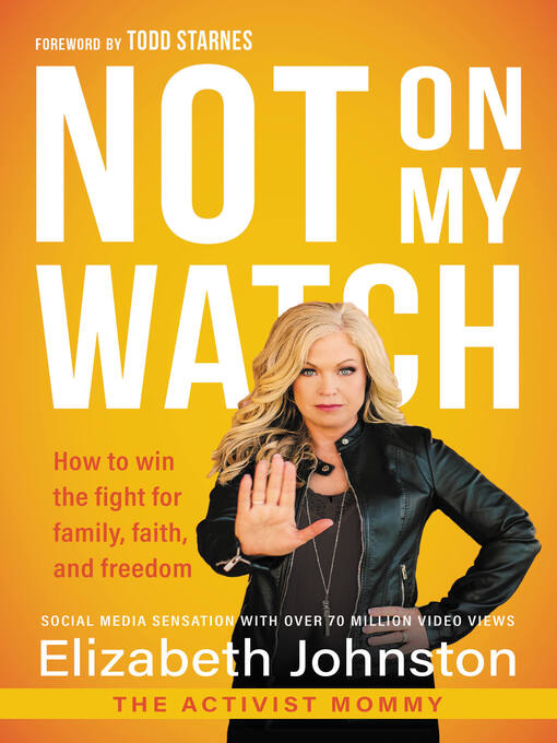 Title details for Not on My Watch by Elizabeth Johnston - Available